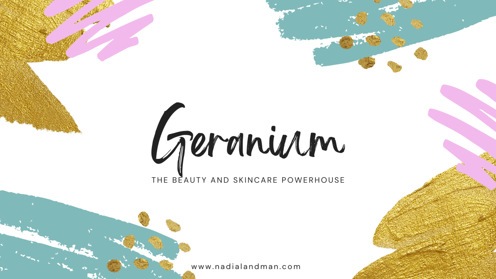 Geranium: The Skincare and Beauty Powerhouse