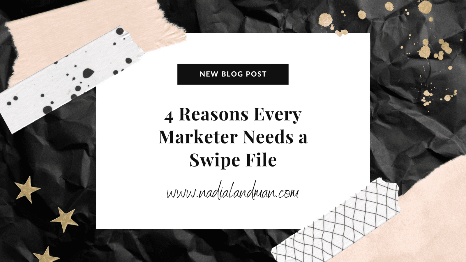 4 Reasons Every Marketer Needs A Swipe File 