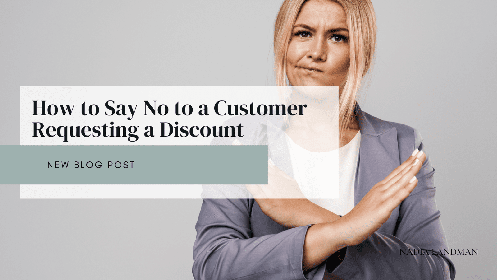 How to say no to a discount request