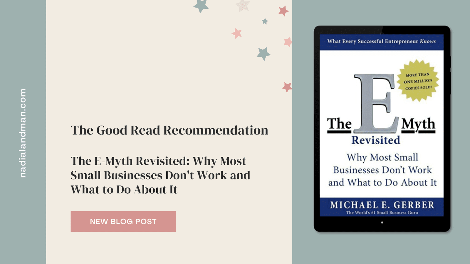 The E-Myth Revisited: Why Most Small Businesses Don't Work and What To Do About It